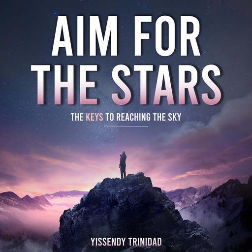 Aim for The Stars, Yissendy Trinidad