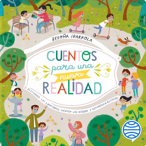 Cuentos para una nueva realidad, Begoña Ibarrola, Marisa Morea