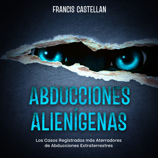 Abducciones Alienígenas, Francis Castellan