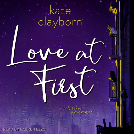 Love at First, Kate Clayborn