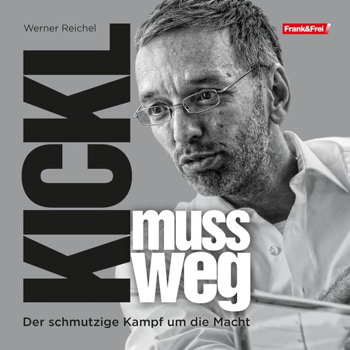 Kickl muss weg, Werner Reichel