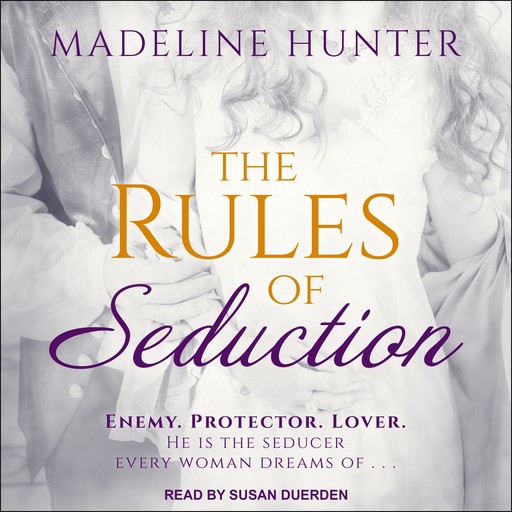 The Rules of Seduction, Madeline Hunter
