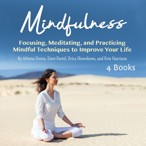 Mindfulness, Evie Harrison, Dave Farrel, Athena Doros, Erica Showdown