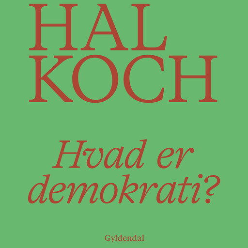 Hvad er demokrati?, Hal Koch