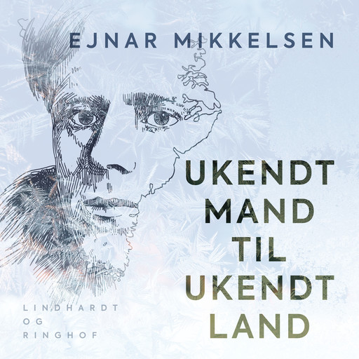 Ukendt mand til ukendt land, Ejnar Mikkelsen