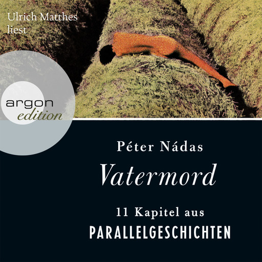 Vatermord (Gekürzte Fassung), Peter Nadas