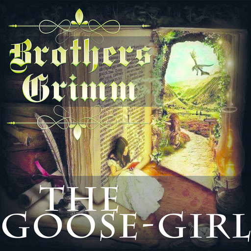 The Goose-Girl, Brothers Grimm