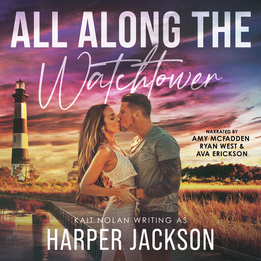 All Along the Watchtower, Kait Nolan, Harper Jackson