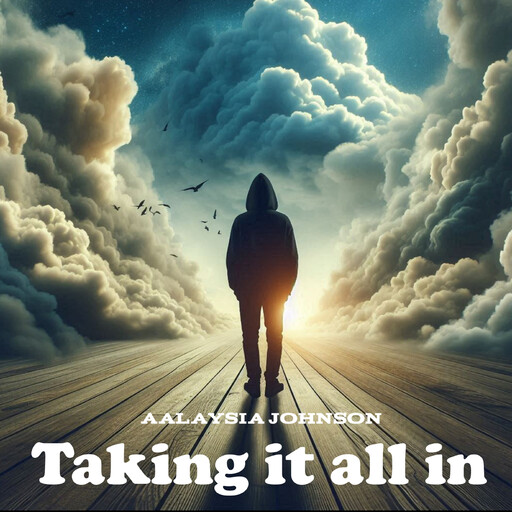 Taking it all in, Aalaysia Johnson
