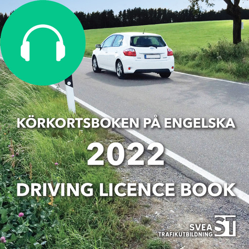 Körkortsboken på engelska 2022: Driving licence book, Svea Trafikutbildning