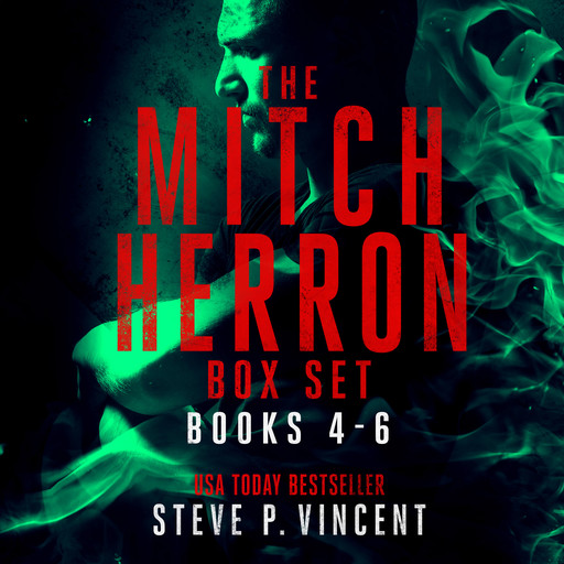 The Mitch Herron Series: Books 4-6, Steve P. Vincent