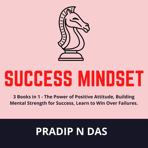 Success Mindset, Pradip N Das