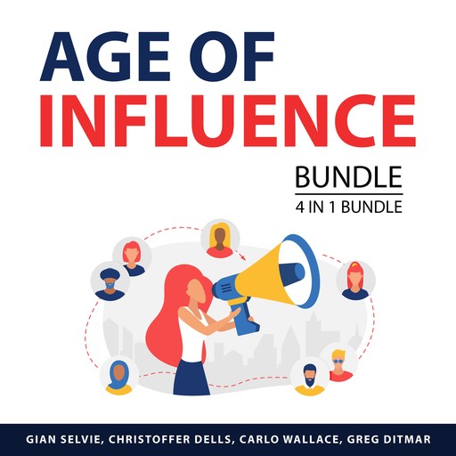 Age of Influence Bundle, 4 in 1 Bundle, Gian Selvie, Christoffer Dells, Carlo Wallace, Greg Ditmar