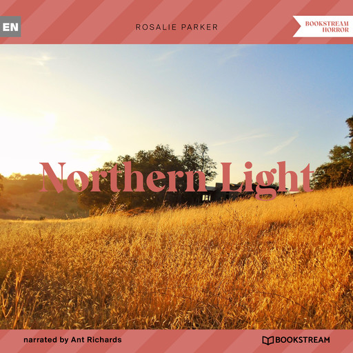 Northern Light (Unabridged), Rosalie Parker