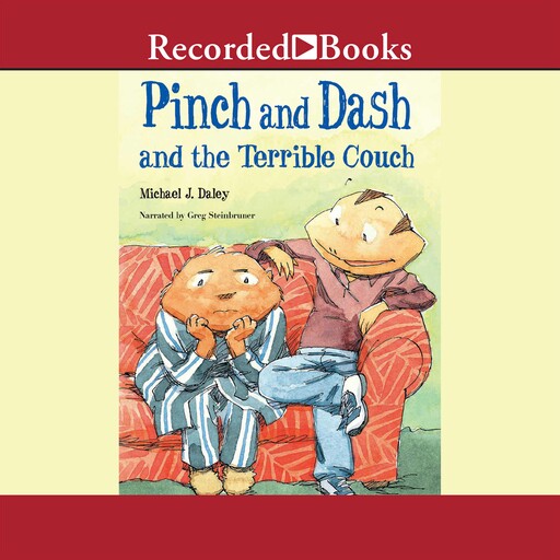 Pinch and Dash and the Terrible Couch, Michael J. Daley