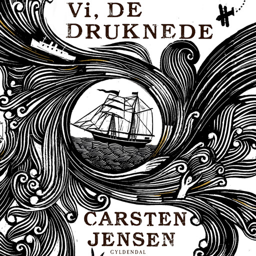 Vi, de druknede, Carsten Jensen