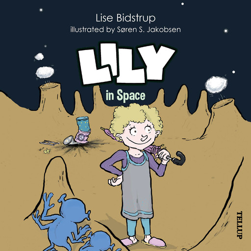 Lily #2: Lily in Space, Lise Bidstrup