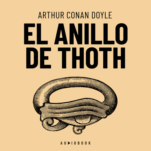 El Anillo De Thoth (Completo), Arthur Conan Doyle
