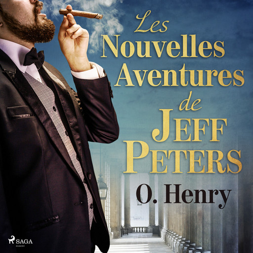 Les Nouvelles Aventures de Jeff Peters, William O`Henry