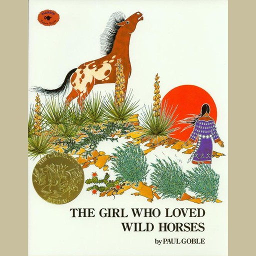 Girl Who Loved Wild Horses, Paul Goble