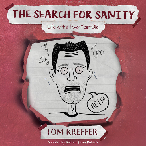 The Search for Sanity, Tom Kreffer