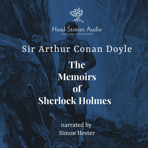 The Memoirs of Sherlock Holmes, Arthur Conan Doyle