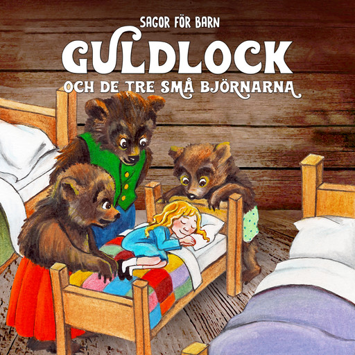Guldlock och de tre små björnarna, Josefin Götestam, Staffan Götestam, Robert Southey