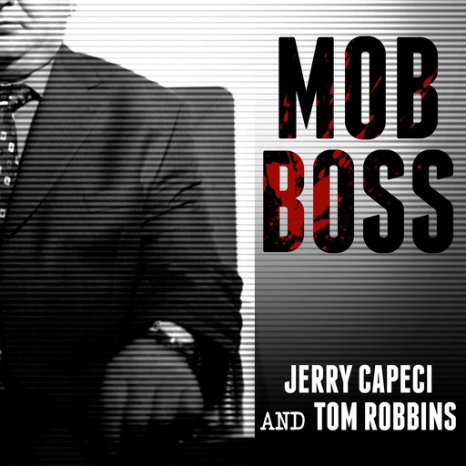 Mob Boss, Tom Robbins, Jerry Capeci