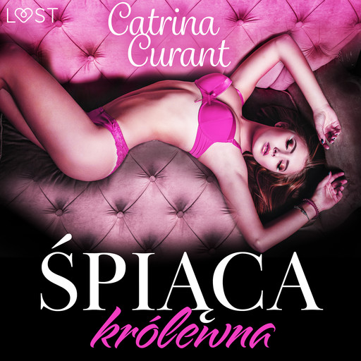 Śpiąca królewna – opowiadanie dark erotic, Catrina Curant