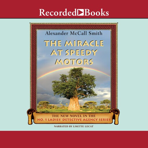 The Miracle at Speedy Motors, Alexander McCall Smith