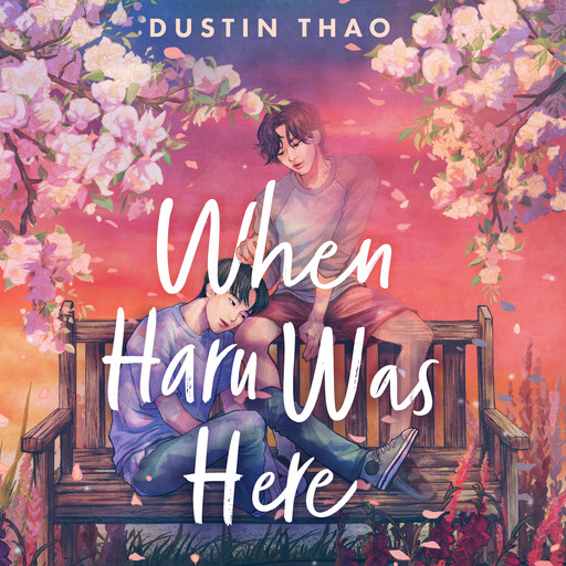 When Haru Was Here, Dustin Thao