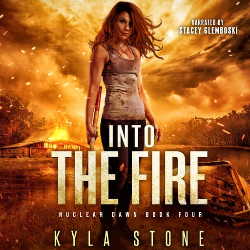 Into the Fire, Kyla Stone