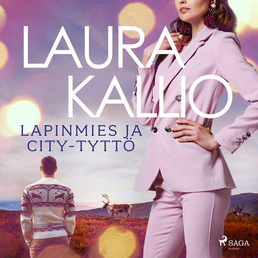 Lapinmies ja city-tyttö, Laura Kallio