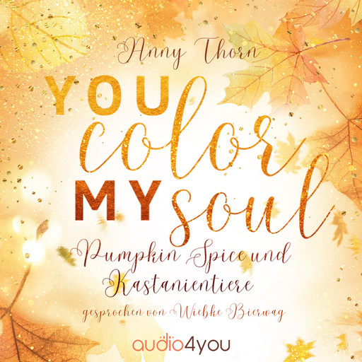 You Color my Soul, Anny Thorn