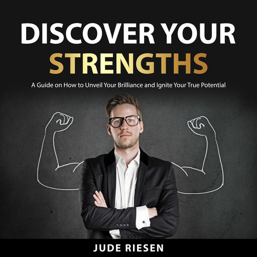 Discover Your Strengths, Jude Riesen