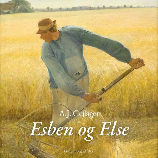 Esben og Else, A.J. Gejlager