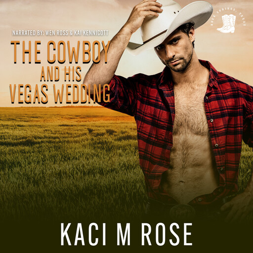 The Cowboy and His Vegas Wedding, Kaci Rose