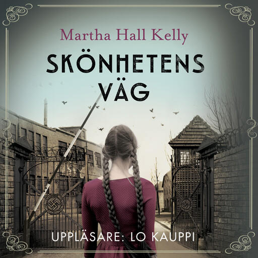 Skönhetens väg, Martha Hall Kelly