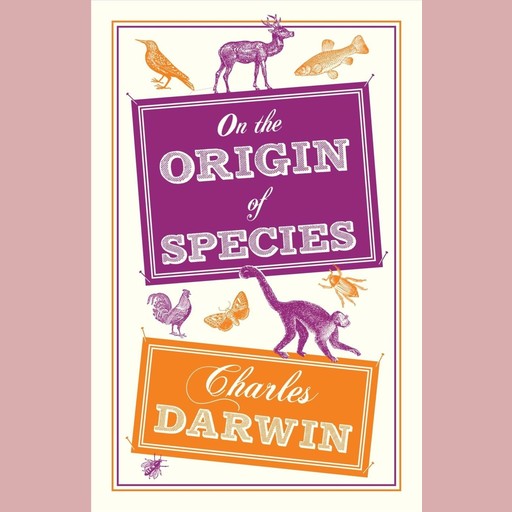 On The Origin of Species - Charles Darwin, Charles Darwin