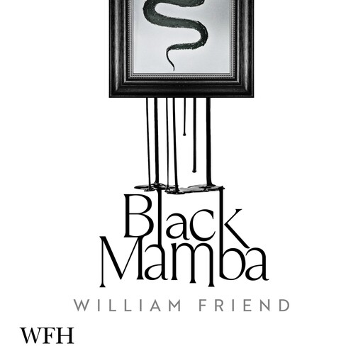 Black Mamba, William Friend