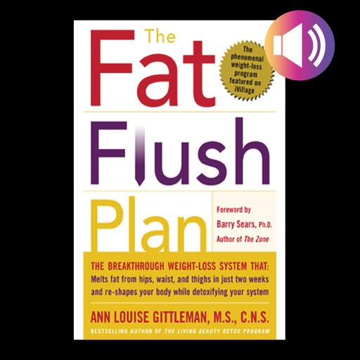 The Fat Flush Plan, Ann Louise Gittleman