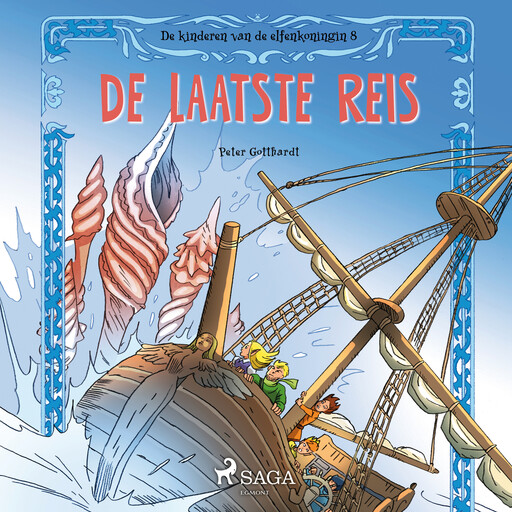 De kinderen van de elfenkoningin 8 - De laatste reis, Peter Gotthardt