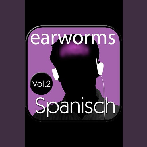 Spanisch Volume 2, Earworms Learning