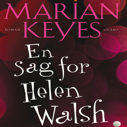 En sag for Helen Walsh, Marian Keyes