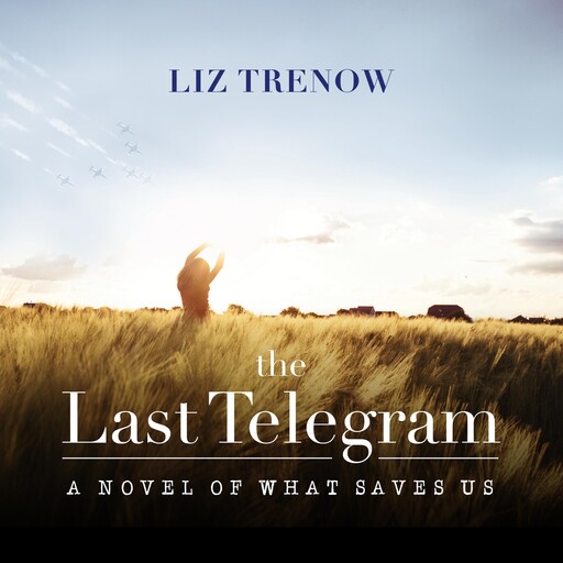 The Last Telegram, Liz Trenow