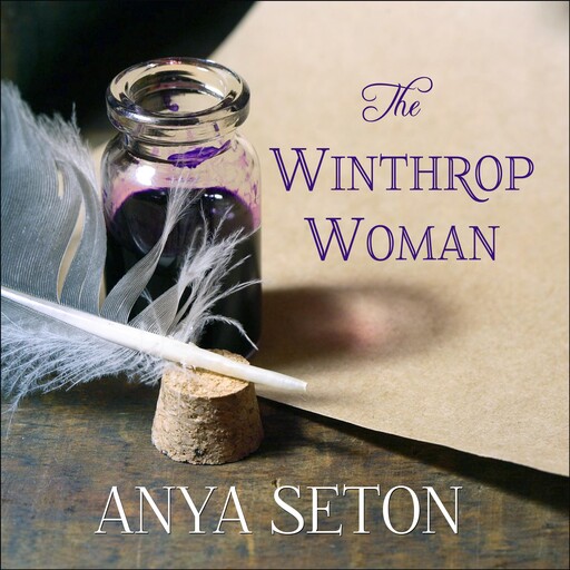 The Winthrop Woman, Anya Seton