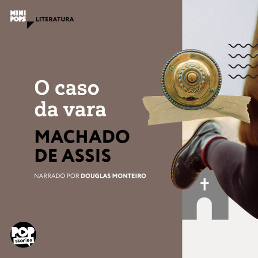 O caso da vara, Machado De Assis