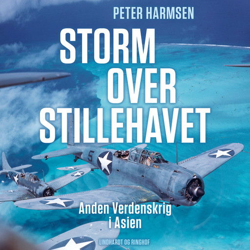 Storm over Stillehavet - Anden Verdenskrig i Asien, Peter Harmsen