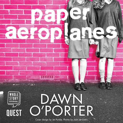 Paper Aeroplanes, Dawn O'Porter