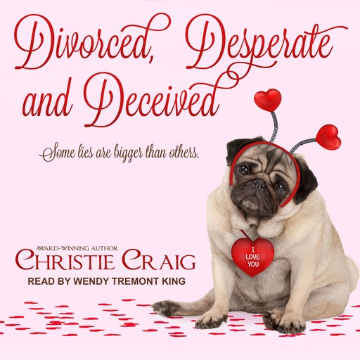 Divorced, Desperate and Deceived, Christie Craig